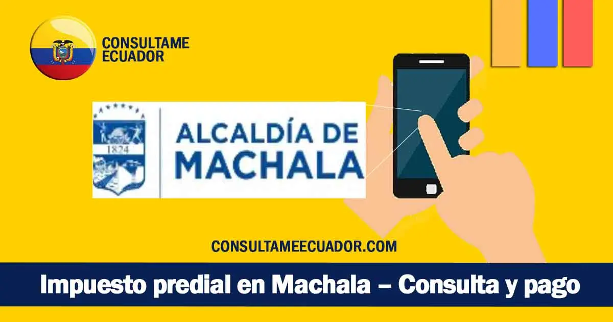 Impuesto predial en Machala – Consulta y pago