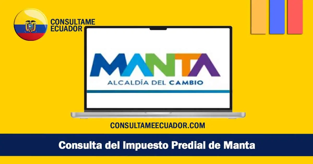 Consulta del Impuesto Predial de Manta para el Año 2024.