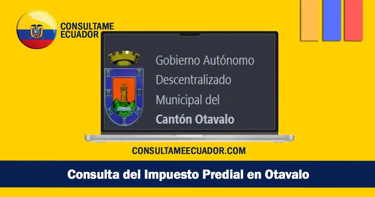 Consulta del Impuesto Predial en Otavalo para el 2024