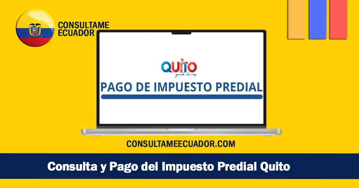 Consulta El Impuesto Predial Quito 2024 Guía Paso A Paso Y Formas De Pago 9679