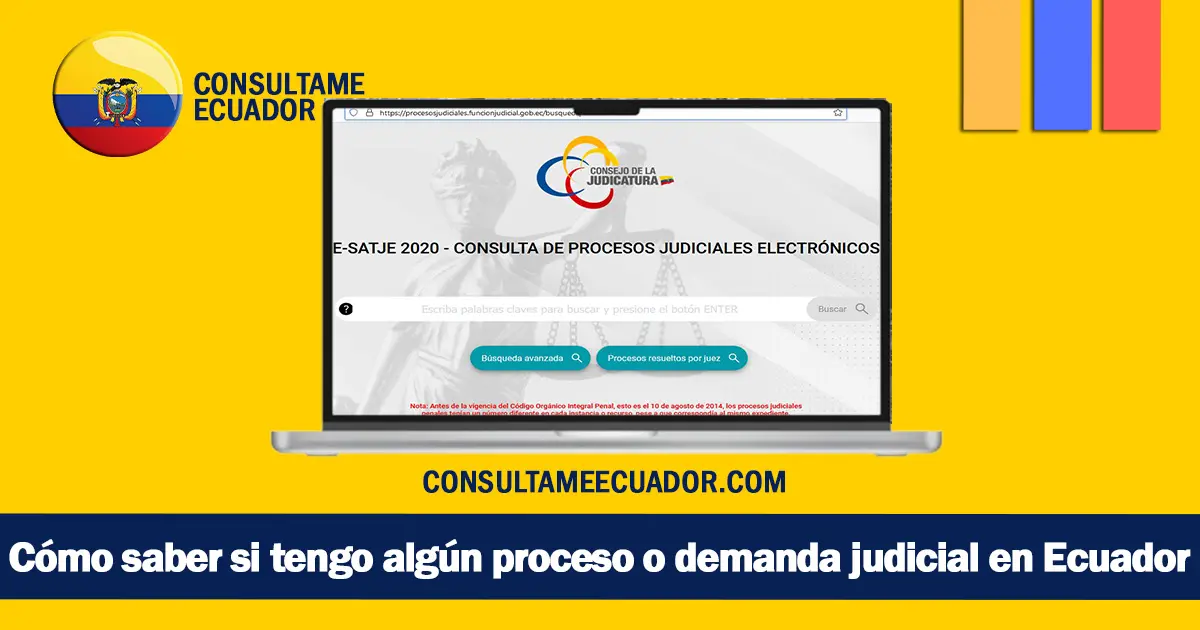 ¿Cómo Saber si Tienes un Proceso o Demanda Judicial en Ecuador?